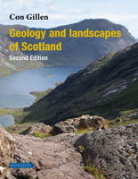 Geology and Landscapes of Scotland: Second Edition 1780460090 Book Cover