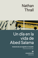 Un Dia En La Vida de Abed Salama 8433924303 Book Cover