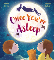 Once You're Asleep 1405292652 Book Cover