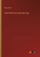 Some Reflections Upon Marriage 3368909304 Book Cover