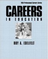 Careers in Education (Vgm Professional Careers Series 0844245119 Book Cover