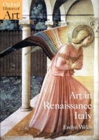 Art in Renaissance Italy 1350-1500 (Oxford History of Art) 019284203X Book Cover