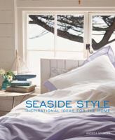 Seaside Style: Inspirational Ideas for the Home 1845432401 Book Cover