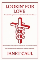 Lookin' for Love B0FPZKWGB9 Book Cover
