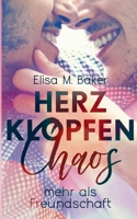 Herzklopfenchaos: Mehr als Freundschaft 3748191391 Book Cover