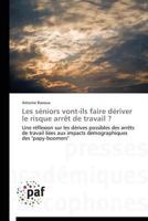 Les Séniors Vont-Ils Faire Dériver Le Risque Arrèt de Travail ? 3841629458 Book Cover