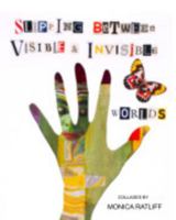 Slipping Between Visible and Invisible Worlds B0DNRHY3CR Book Cover