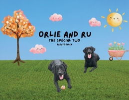 Orlie and Ru - The Special Two 0645637505 Book Cover