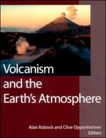 Volcanism and the Earth's Atmosphere (Geophysical Monograph) 0875909981 Book Cover