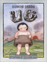 Ug: Boy Genius of the Stone Age 0375816119 Book Cover