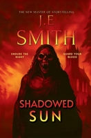 Shadowed Sun B0H34KM41G Book Cover