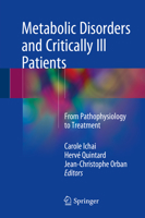 Metabolic Disorders and Critically Ill Patients: From Pathophysiology to Treatment 3319640089 Book Cover
