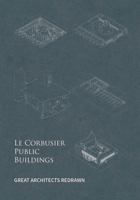 Le Corbusier Public Architecture 80 1864708972 Book Cover