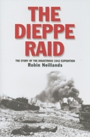 The Dieppe Raid 1845131665 Book Cover