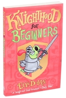 Knighthood for Beginners 1645170020 Book Cover