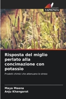 Risposta del miglio perlato alla concimazione con potassio: Prodotti chimici che attenuano lo stress 6205938391 Book Cover