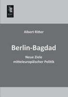 Berlin-Bagdad 0270028366 Book Cover