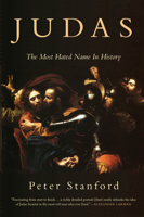 Judas: The Most Hated Name in History 1444754726 Book Cover