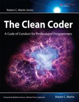 The Clean Coder: A Code of Conduct for Professional Programmers 0137081073 Book Cover