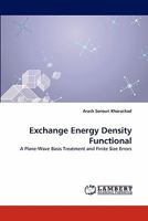 Exchange Energy Density Functional: A Plane-Wave Basis Treatment and Finite Size Errors 384336057X Book Cover