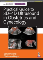 Practical Guide to 3D-4D Ultrasound in Obstetrics and Gynecology 9390595347 Book Cover