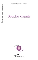 Bouche vivante (Poètes Des Cinq Continents) (French Edition) 2140258304 Book Cover
