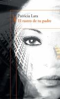 El rastro de tu padre / Your Father’s Traces 9588948088 Book Cover