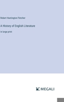 A History of English Literature: in large print 3368363646 Book Cover