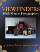 Viewfinders: Black Women Photographers 0863161588 Book Cover