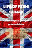 LIFE OF RISHI SUNAK: United kingdom youngest prime minister B0BKMVW3ZC Book Cover