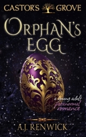 Orphan's Egg: A Castor's Grove Young Adult Paranormal Romance 1960936158 Book Cover