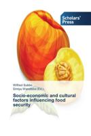 Socio-Economic and Cultural Factors Influencing Food Security 3639762681 Book Cover