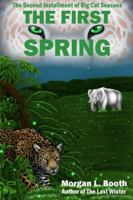 The First Spring 130465463X Book Cover