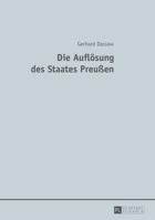 Die Aufloesung Des Staates Preuen 3631667140 Book Cover