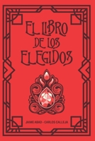 El Libro de los Elegidos B0BQXY5PN8 Book Cover