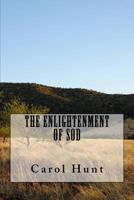 The Enlightenment of Sod 151435375X Book Cover