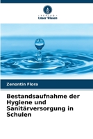 Bestandsaufnahme der Hygiene und Sanitärversorgung in Schulen 6204393391 Book Cover