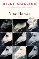 Nine Horses: Poems 0375755209 Book Cover