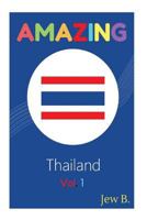 Amazing Thailand Vol.1 1544063458 Book Cover