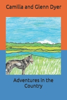 Adventures in the Country 1077500831 Book Cover