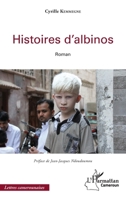 Histoires d'albinos: Roman 2343159084 Book Cover