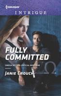 Fully Committed 0373698879 Book Cover