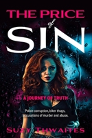 The Price of Sin: A Journey of Truth 0645724106 Book Cover