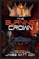 The Burning Crown 1505201098 Book Cover