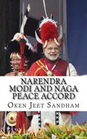 Narendra Modi And Naga Peace Accord 1523355689 Book Cover