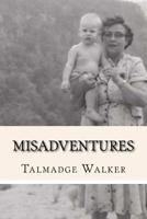 Misadventures 1492387975 Book Cover