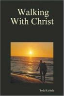 Walking With Christ 1411680499 Book Cover