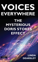 Voices Everywhere: The Mysterious Doris Stokes Effect 1911121537 Book Cover