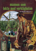 Mannen som lekte med verkligheten: En absurd thriller (Swedish Edition) 9187619180 Book Cover