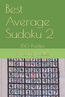 Best Average Sudoku 2: 150 Puzzles 1728985382 Book Cover